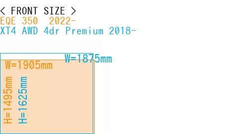 #EQE 350+ 2022- + XT4 AWD 4dr Premium 2018-